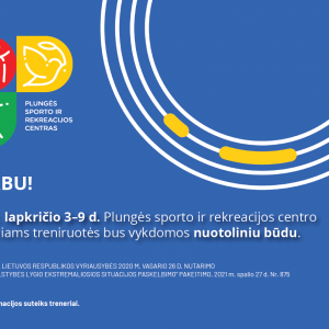 Dėl treniruočių vykdymo lapkričio 3-9 dienomis