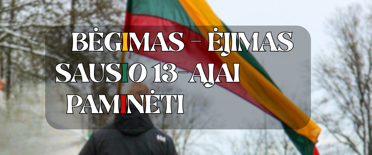 Kviečiame į sausio 13 - osios bėgimą!