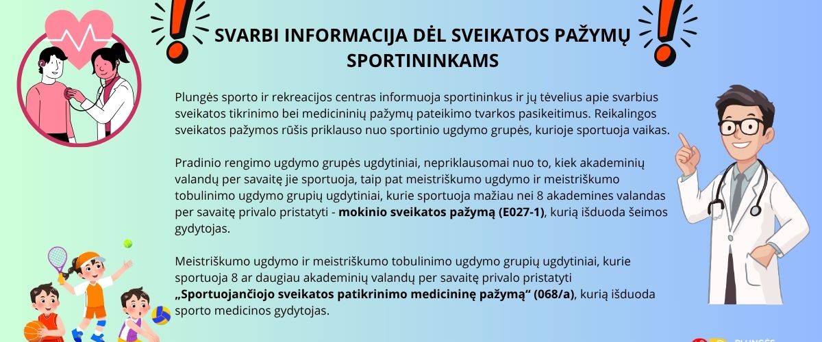 Informacija dėl sveikatos pažymų sportininkams.